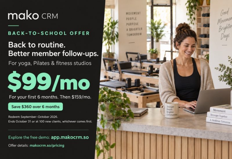 Mako CRM Announces Back-to-School Discount for Yoga, Pilates and Fitness Studios
